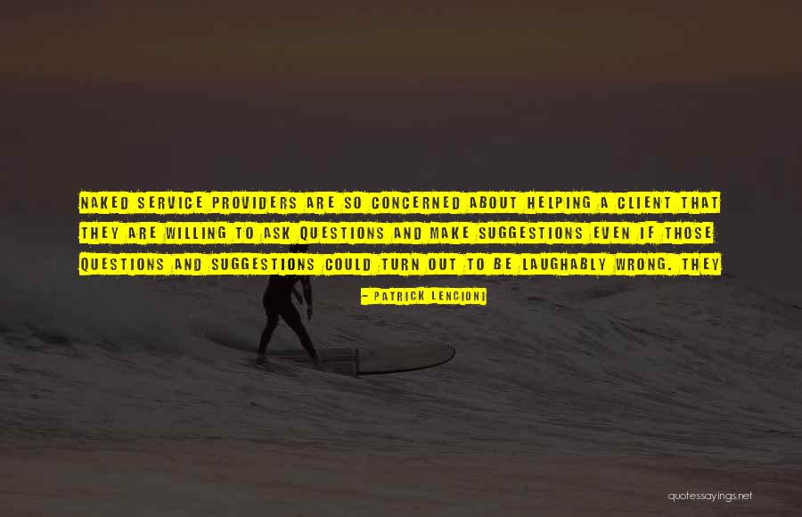 Best Client Service Quotes By Patrick Lencioni Best Client Service Quotes By Patrick Lencioni
