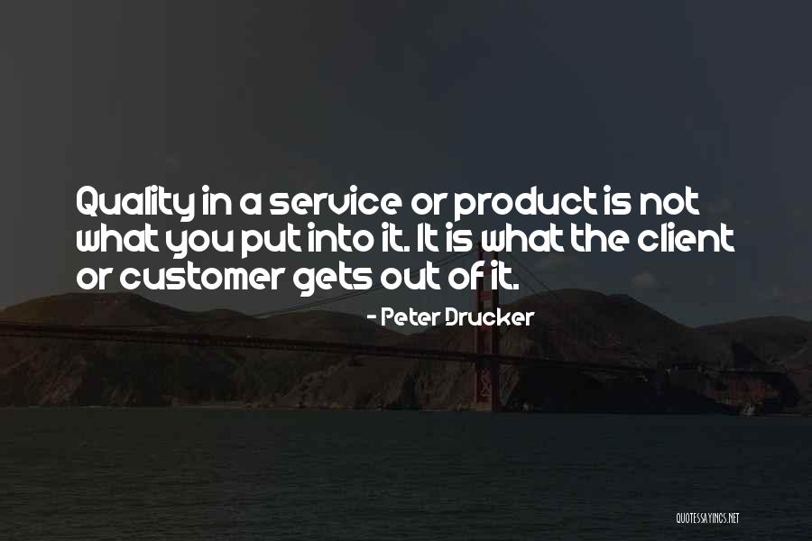 Best Client Service Quotes By Peter Drucker