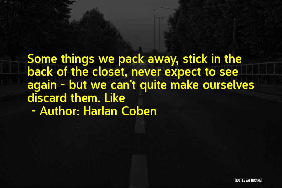 Best Closet Quotes By Harlan Coben