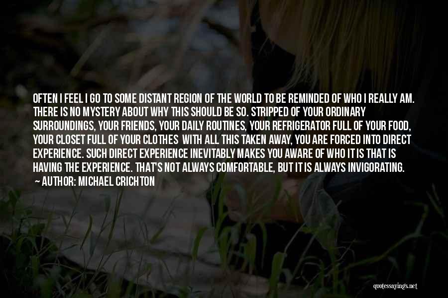 Best Closet Quotes By Michael Crichton