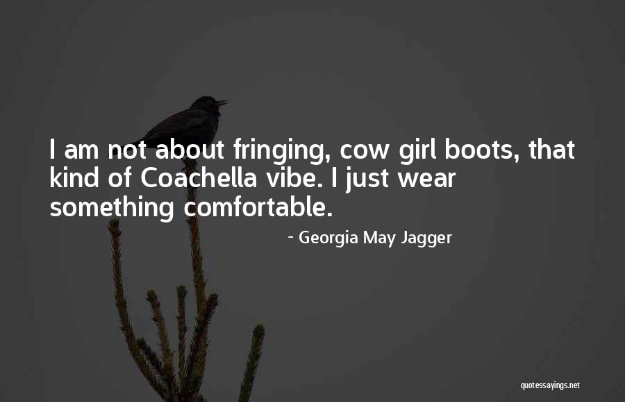 Best Coachella Quotes By Georgia May Jagger Best Coachella Quotes By Georgia May Jagger