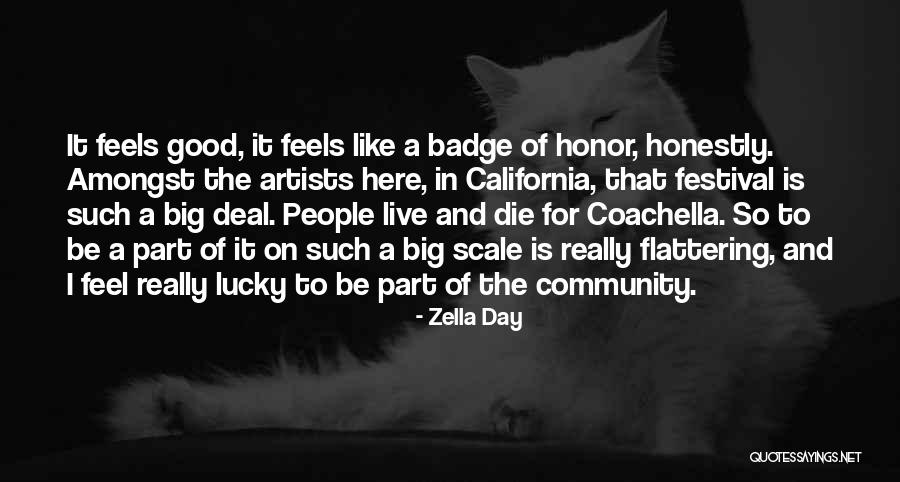 Best Coachella Quotes By Zella Day Best Coachella Quotes By Zella Day