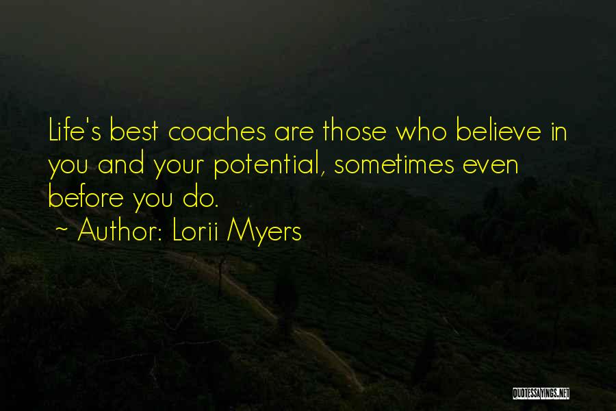 Best Coaches Quotes By Lorii Myers