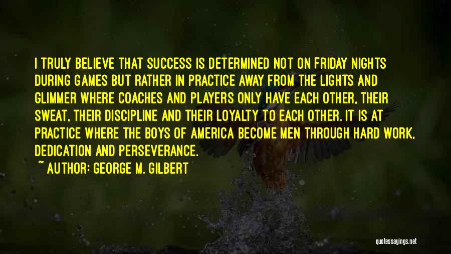 Best Coaching Motivational Quotes By George M. Gilbert