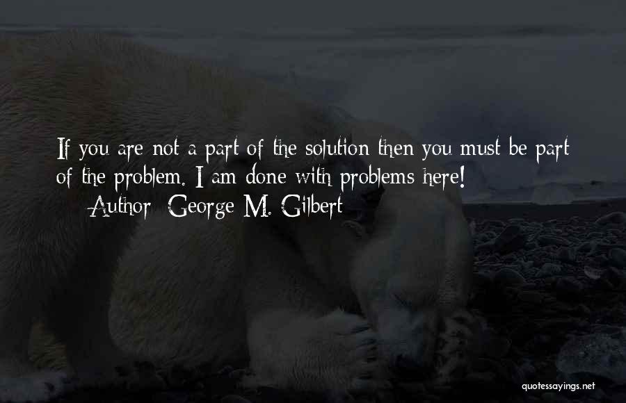 Best Coaching Motivational Quotes By George M. Gilbert