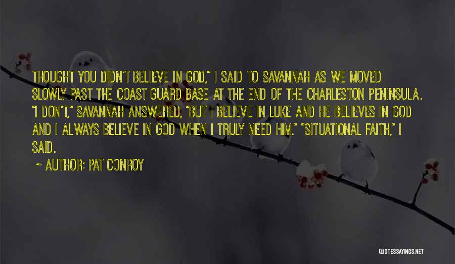 Best Coast Guard Quotes By Pat Conroy