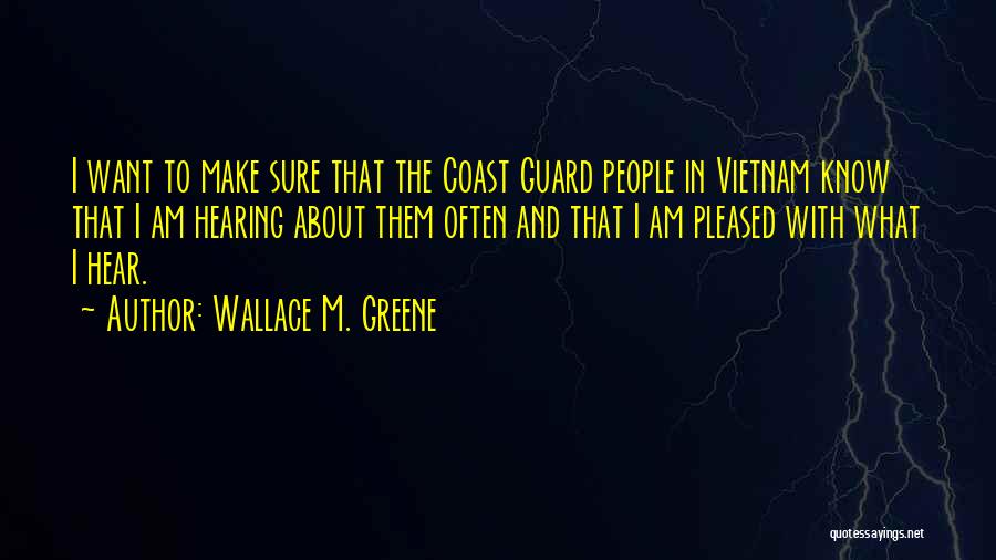 Best Coast Guard Quotes By Wallace M. Greene