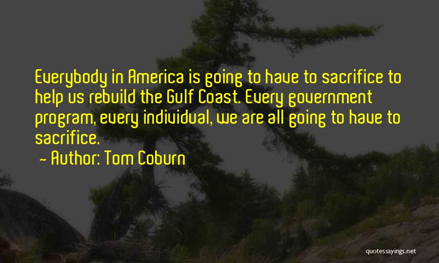 Best Coast Quotes By Tom Coburn