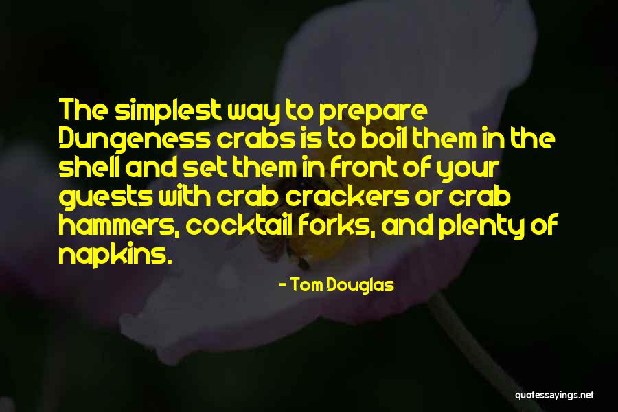 Best Cocktail Quotes By Tom Douglas