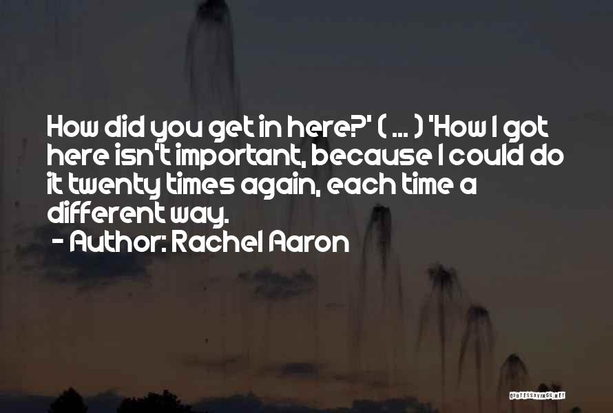 Best Cocky Funny Quotes By Rachel Aaron