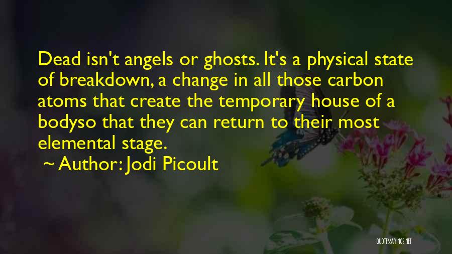 Best Cod Ghosts Quotes By Jodi Picoult