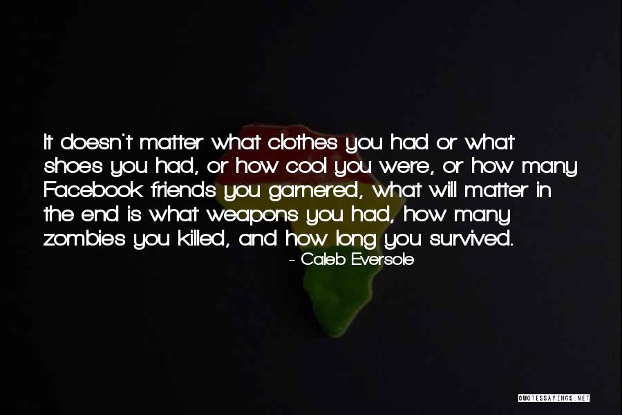 Best Cod Zombies Quotes By Caleb Eversole Best Cod Zombies Quotes By Caleb Eversole