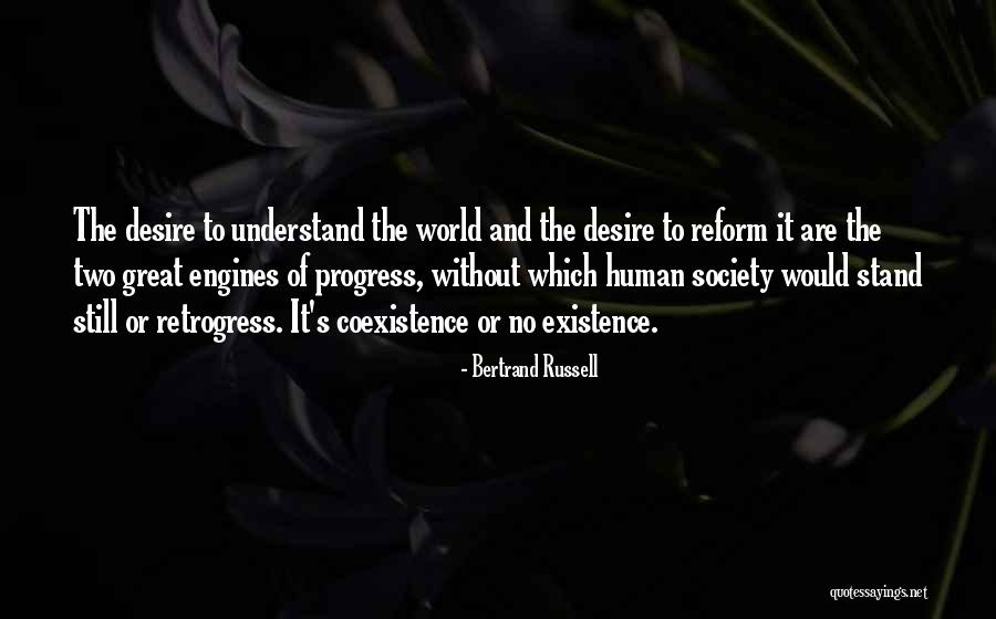 Best Coexistence Quotes By Bertrand Russell Best Coexistence Quotes By Bertrand Russell