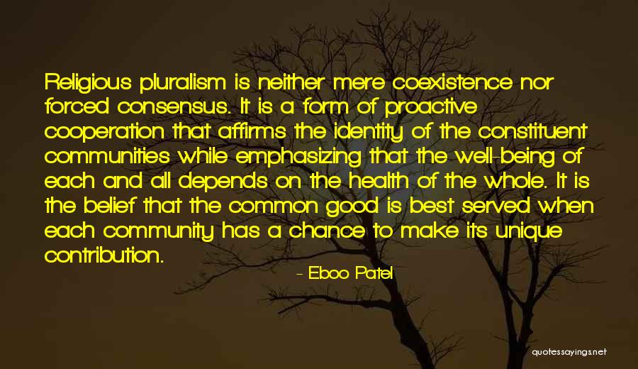 Best Coexistence Quotes By Eboo Patel