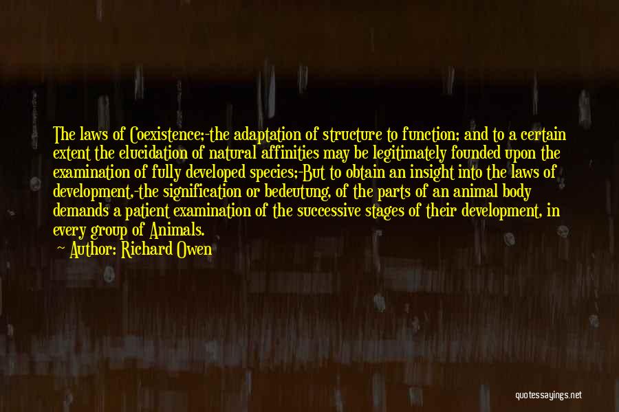 Best Coexistence Quotes By Richard Owen