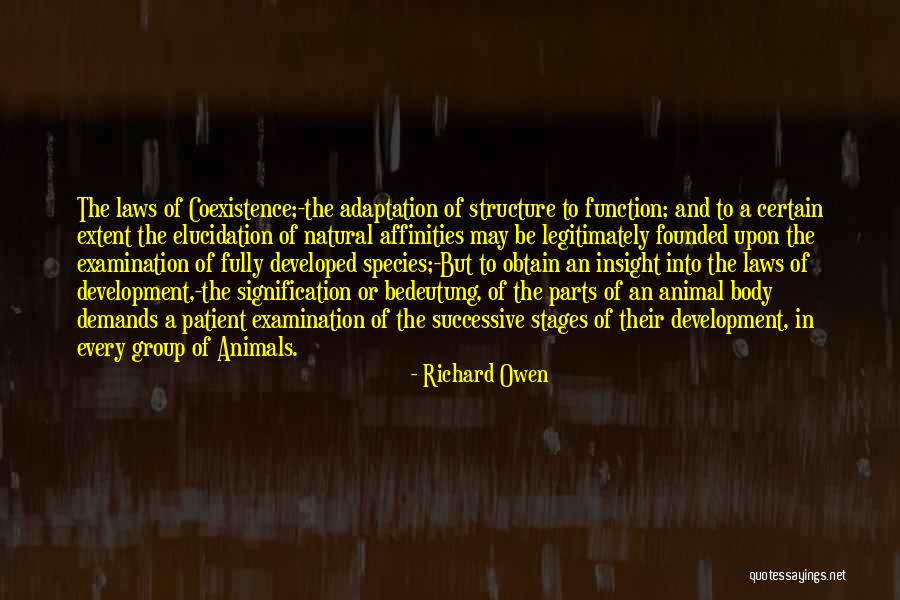 Best Coexistence Quotes By Richard Owen