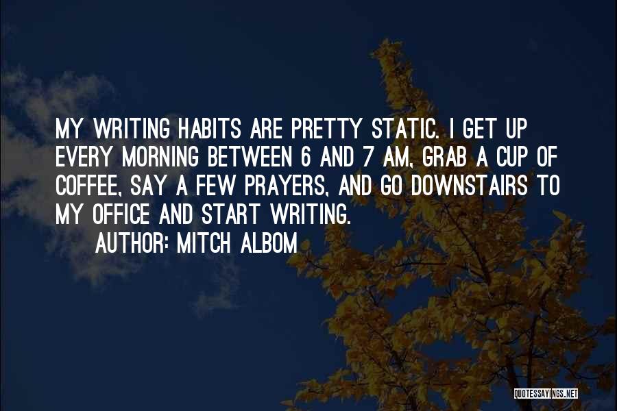 Best Coffee Cup Quotes By Mitch Albom