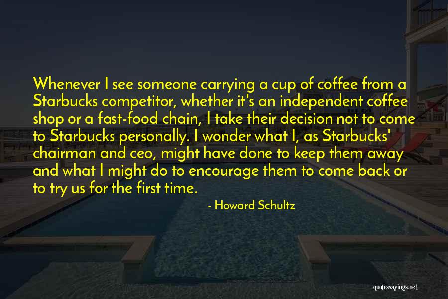 Best Coffee Shop Quotes By Howard Schultz Best Coffee Shop Quotes By Howard Schultz