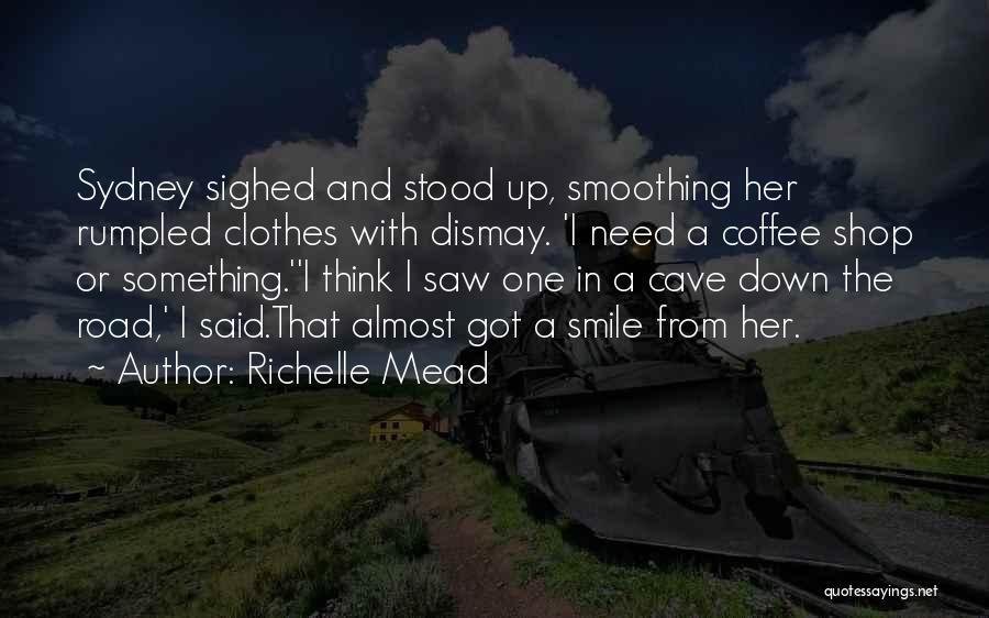 Best Coffee Shop Quotes By Richelle Mead