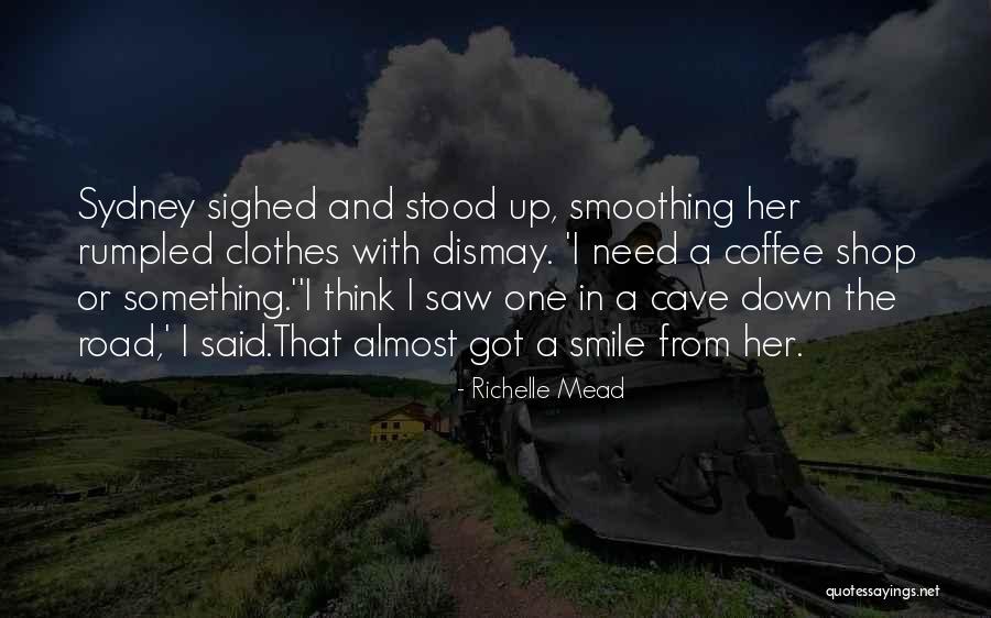 Best Coffee Shop Quotes By Richelle Mead