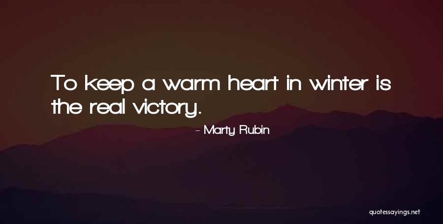 Best Coldness Quotes By Marty Rubin Best Coldness Quotes By Marty Rubin