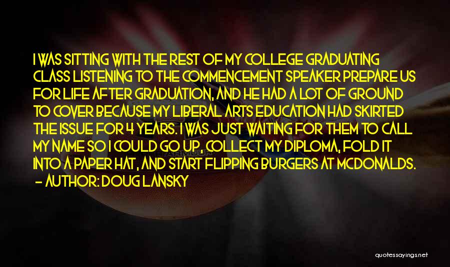 Best College Graduation Quotes By Doug Lansky