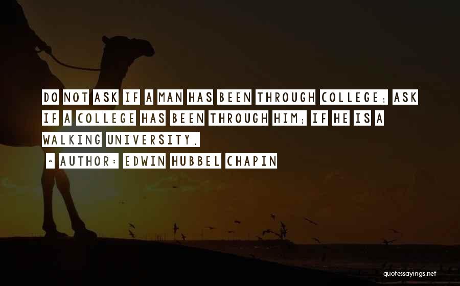 Best College Graduation Quotes By Edwin Hubbel Chapin