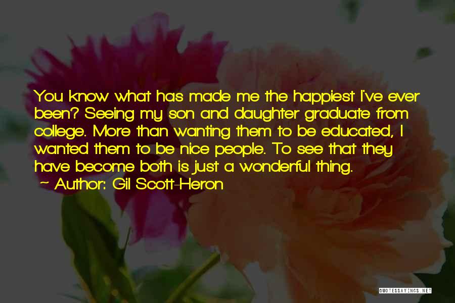 Best College Graduation Quotes By Gil Scott-Heron