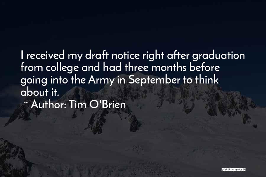 Best College Graduation Quotes By Tim O'Brien