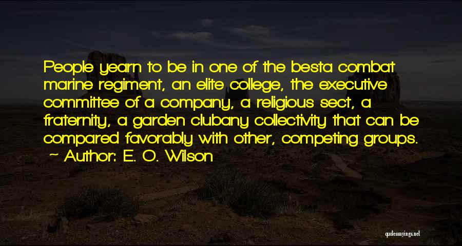 Best Combat Quotes By E. O. Wilson