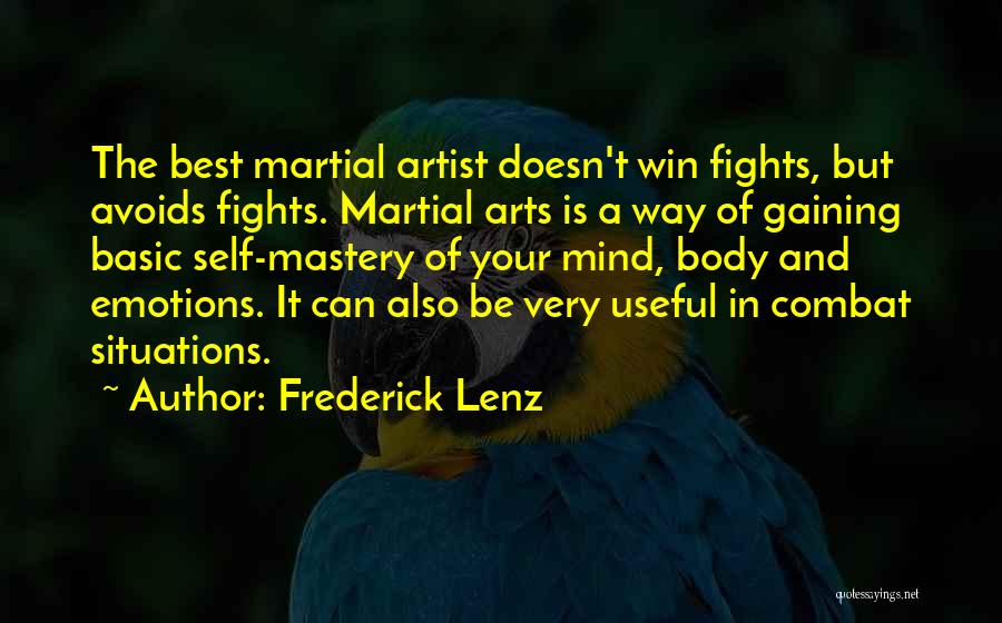 Best Combat Quotes By Frederick Lenz