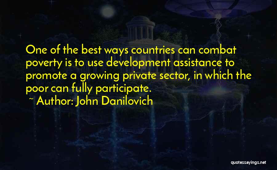 Best Combat Quotes By John Danilovich