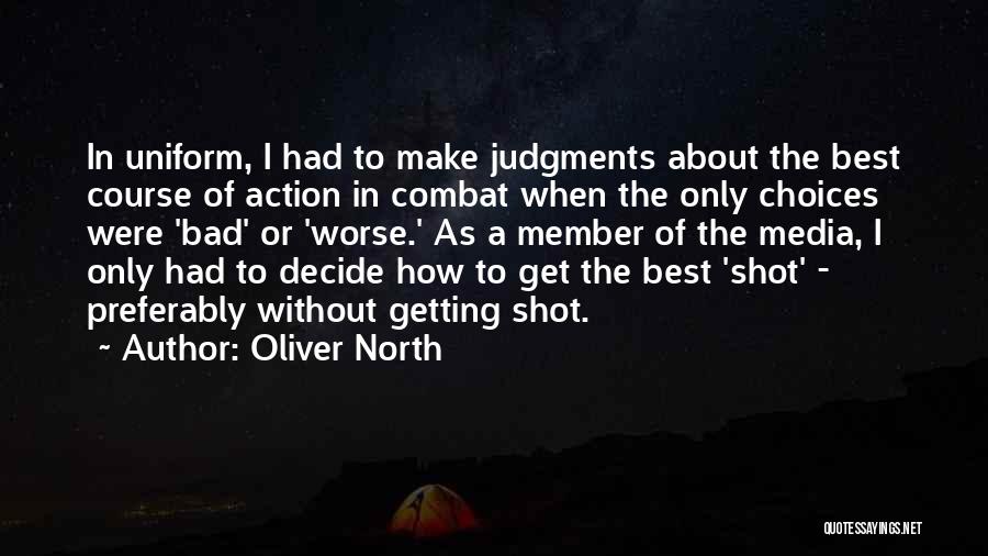 Best Combat Quotes By Oliver North