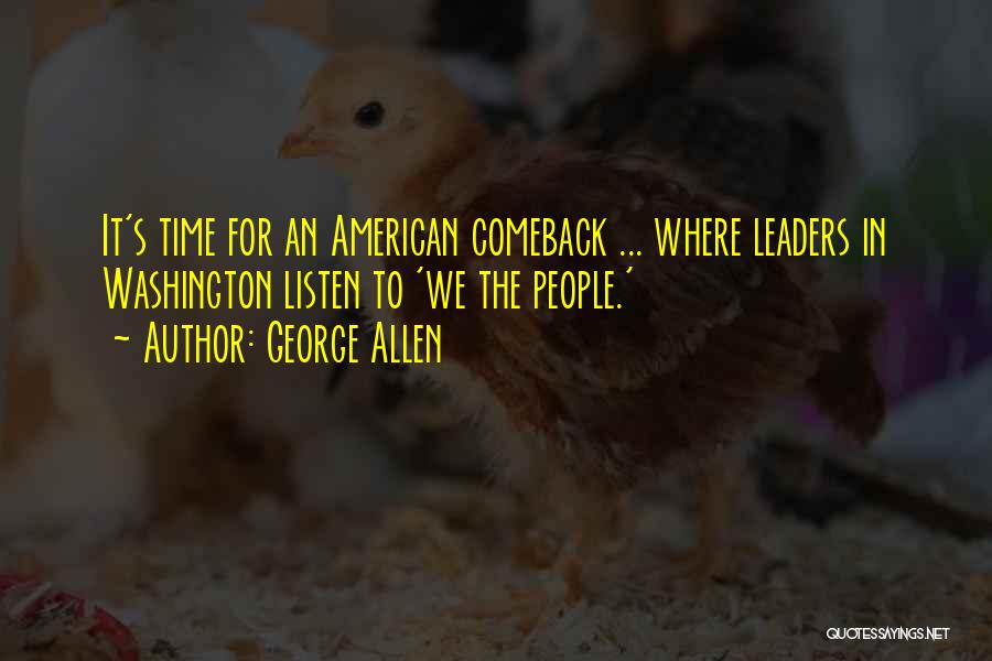 Best Comeback Ever Quotes By George Allen