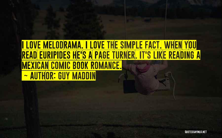 Best Comic Book Love Quotes By Guy Maddin