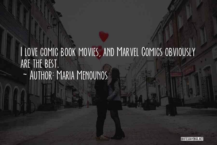 Best Comic Book Love Quotes By Maria Menounos