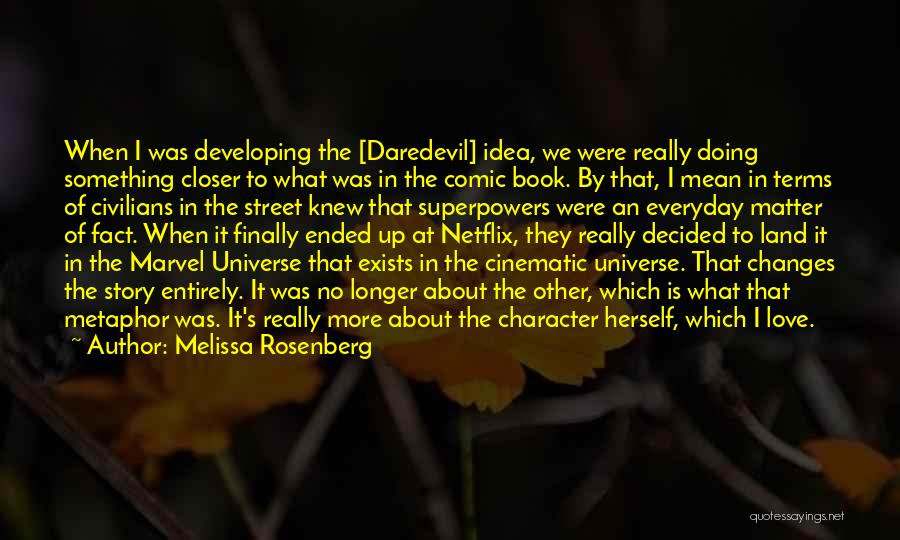 Best Comic Book Love Quotes By Melissa Rosenberg