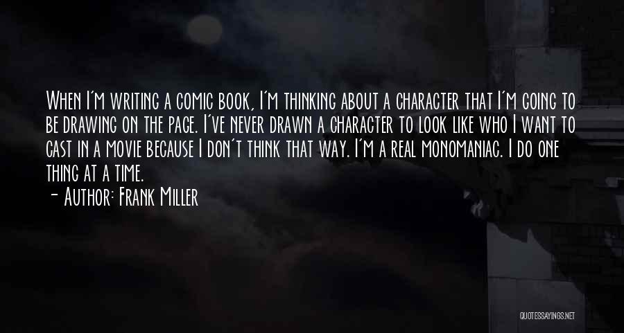 Best Comic Book Movie Quotes By Frank Miller
