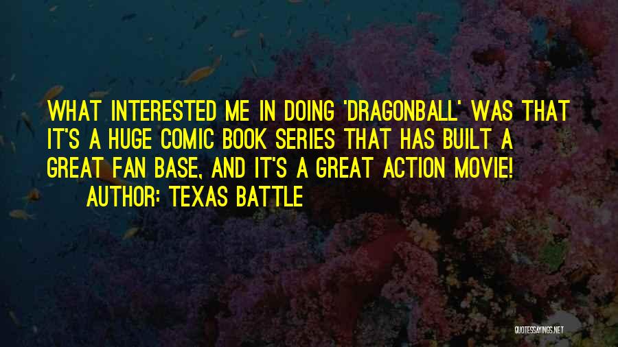 Best Comic Book Movie Quotes By Texas Battle