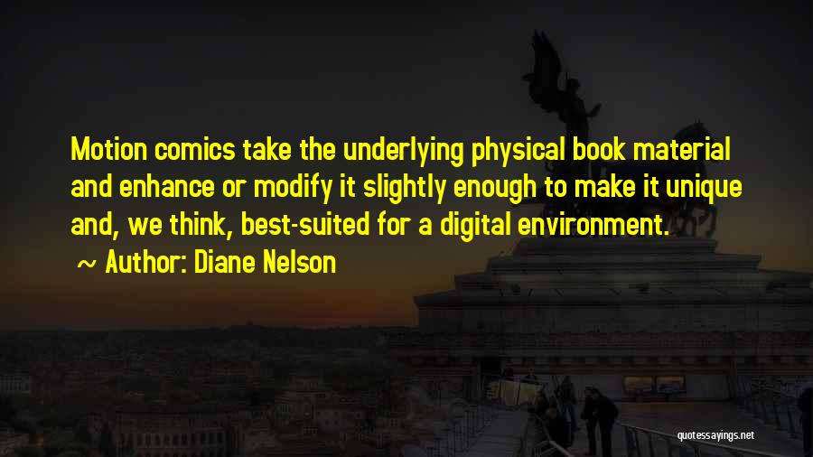 Best Comics Quotes By Diane Nelson