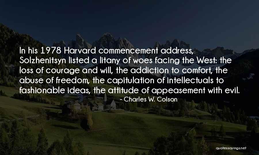 Best Commencement Quotes By Charles W. Colson