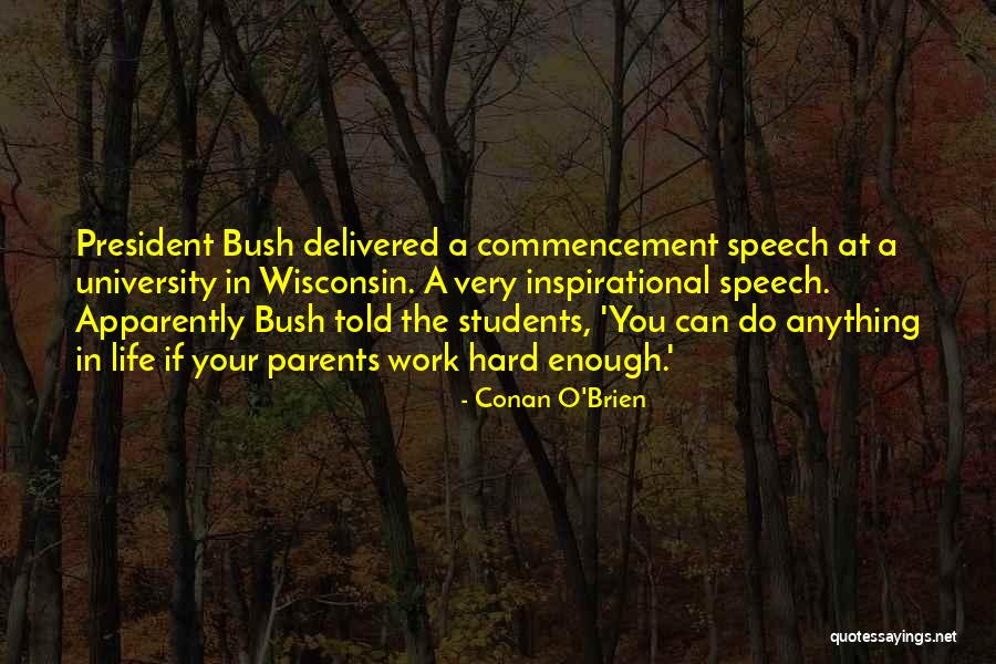 Best Commencement Quotes By Conan O'Brien