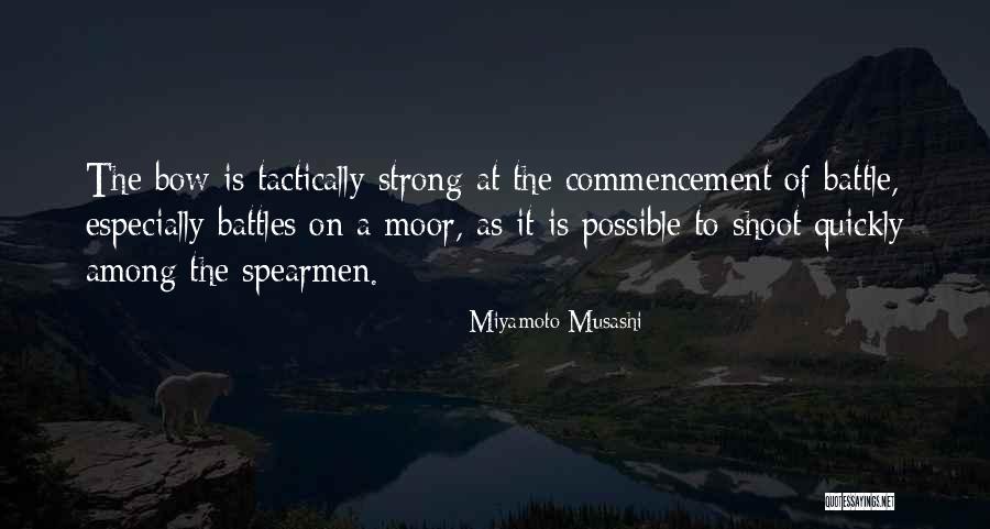 Best Commencement Quotes By Miyamoto Musashi