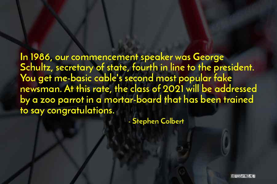 Best Commencement Quotes By Stephen Colbert