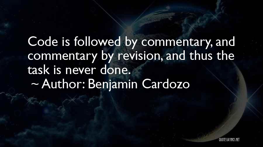 Best Commentary Quotes By Benjamin Cardozo