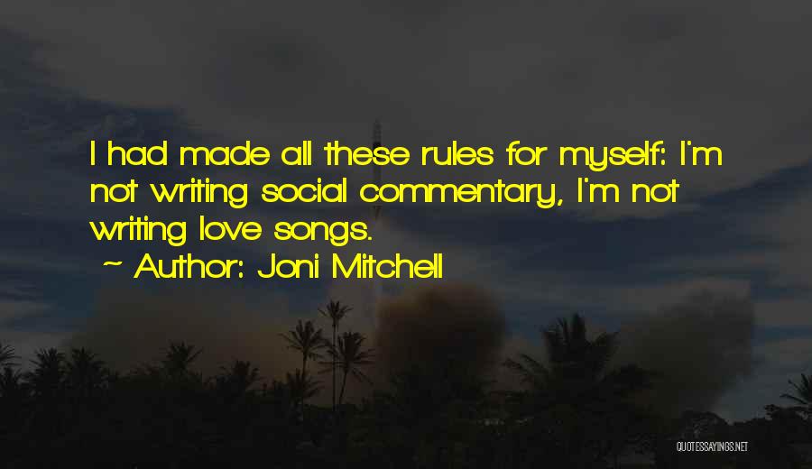 Best Commentary Quotes By Joni Mitchell