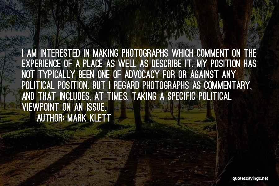 Best Commentary Quotes By Mark Klett