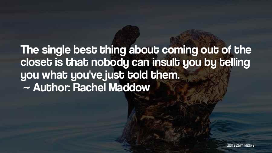 Best Commentary Quotes By Rachel Maddow