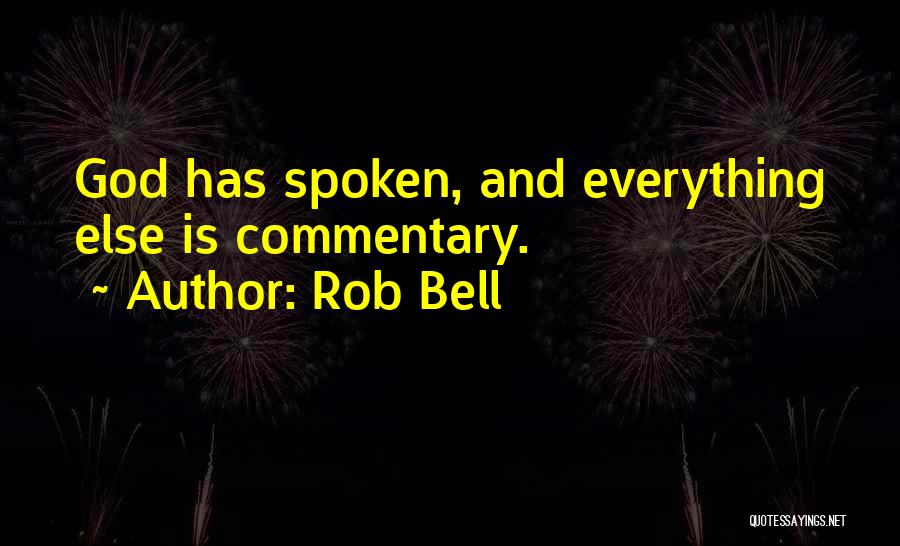 Best Commentary Quotes By Rob Bell