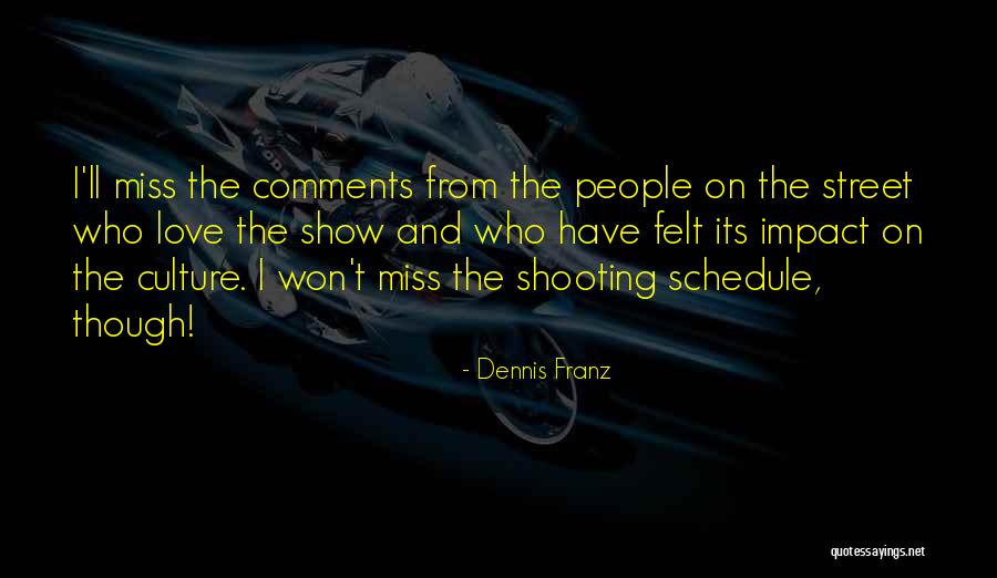 Best Comments On Love Quotes By Dennis Franz Best Comments On Love Quotes By Dennis Franz